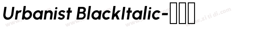 Urbanist BlackItalic字体转换